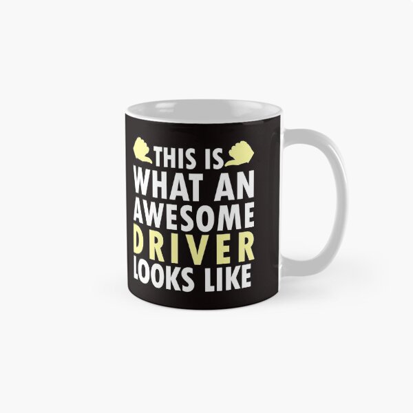 Item preview, This is what an Awesome Driver looks like designed and sold by AnveeBubbles.