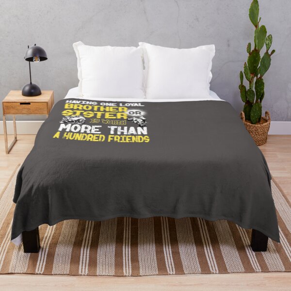 Item preview, Having one loyal brother or sister is worth more than a hundred friends designed and sold by anhdesing.