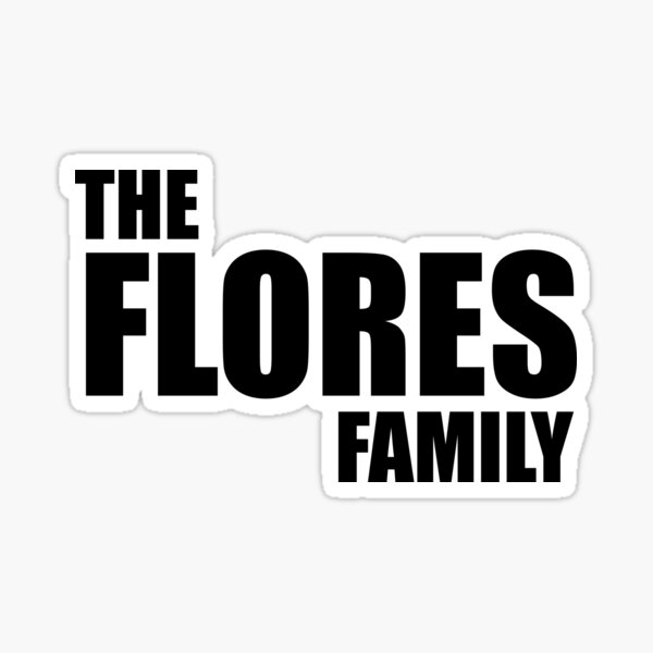 Item preview, The Flores Family designed and sold by Teelogic.