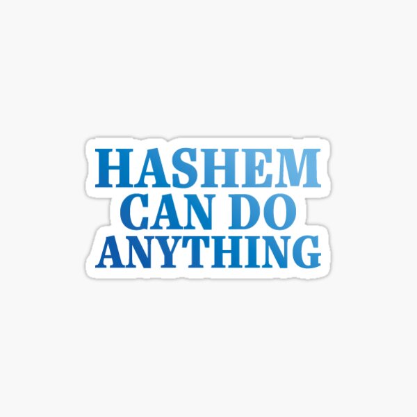 Item preview, Hashem Can Do Anything! designed and sold by ethanfine.