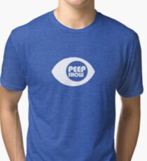 peep show Tri-blend T-Shirt