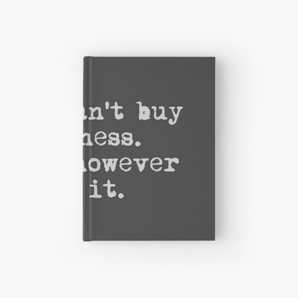 Happiness Quote Hardcover Journals Redbubble