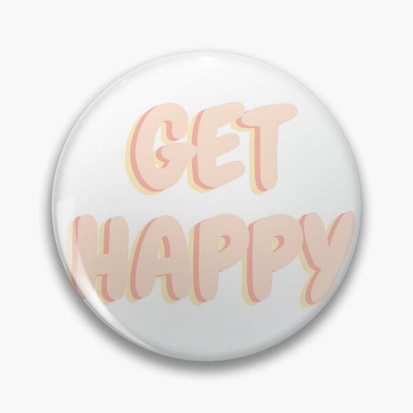 Item preview, pink get happy designed and sold by kaelinmeicher.