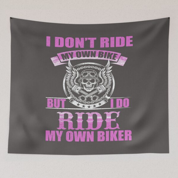 Item preview, i don't ride my own bike but i do ride my own biker design designed and sold by anhdesing.