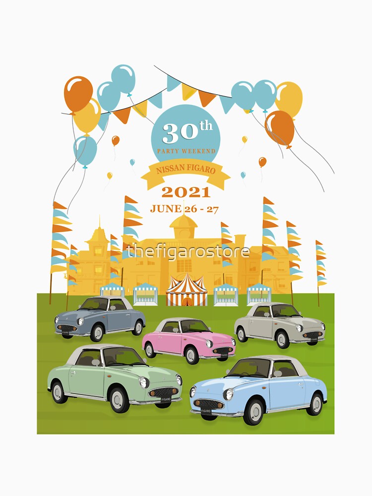 Nissan Figaro 30th Birthday Party T-Shirt - Design 11 by thefigarostore