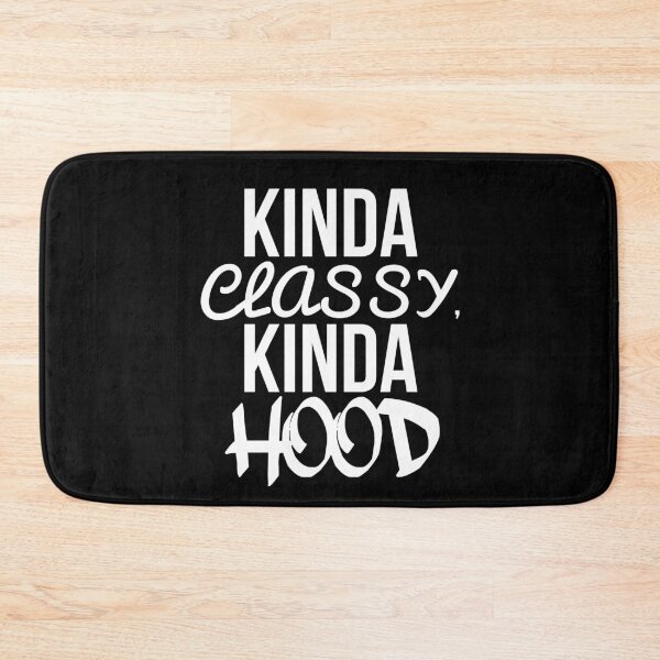Item preview, Kinda classy, kinda hood designed and sold by PGPshop.