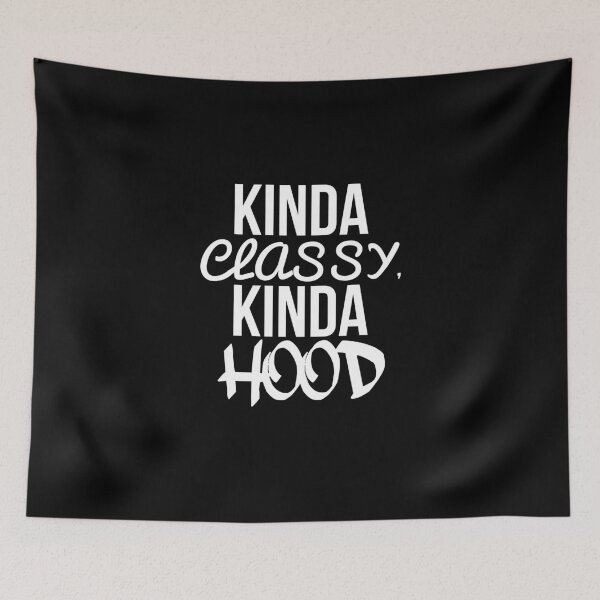 Item preview, Kinda classy, kinda hood designed and sold by PGPshop.
