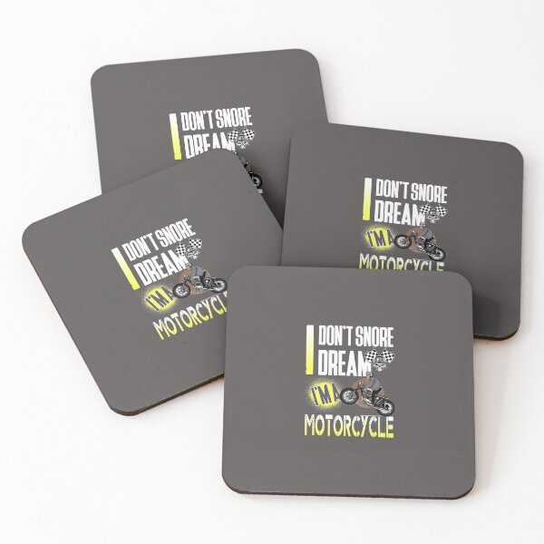 Item preview, I don't snore i dream i'm a motorcycle design designed and sold by anhdesing.