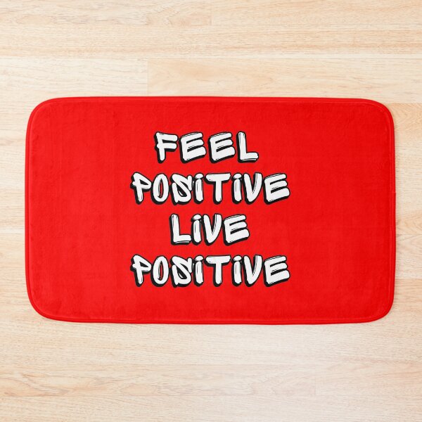Item preview, Feel Positive Live Positive designed and sold by YOYOCollection.