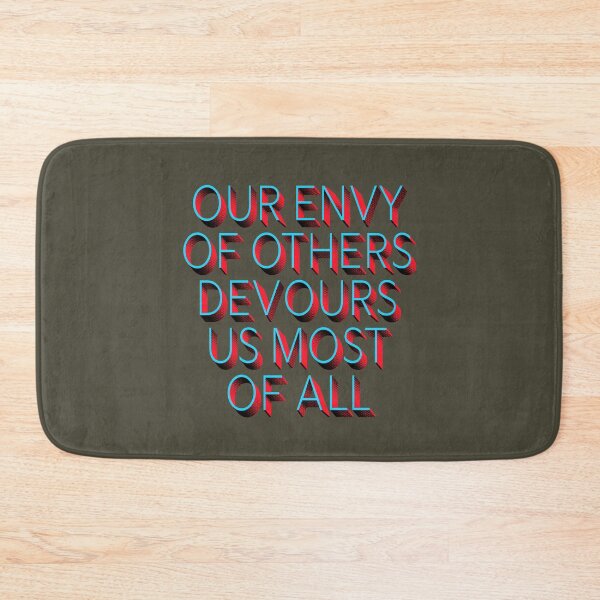 Item preview, Our envy of others consumes us most of all designed and sold by x1brett.