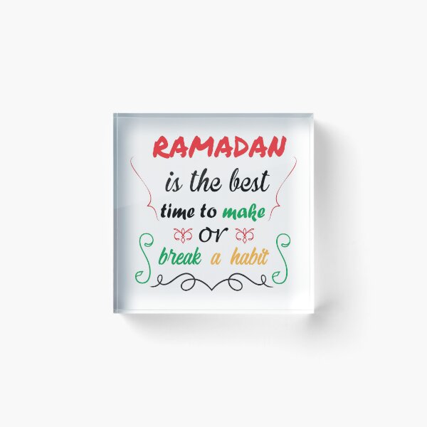 Item preview, Ramadan Is the Best Time to Make or Break a Habit: Ramadan Art/ Ramadan Design/ Ramadan Quote designed and sold by Printoweb.