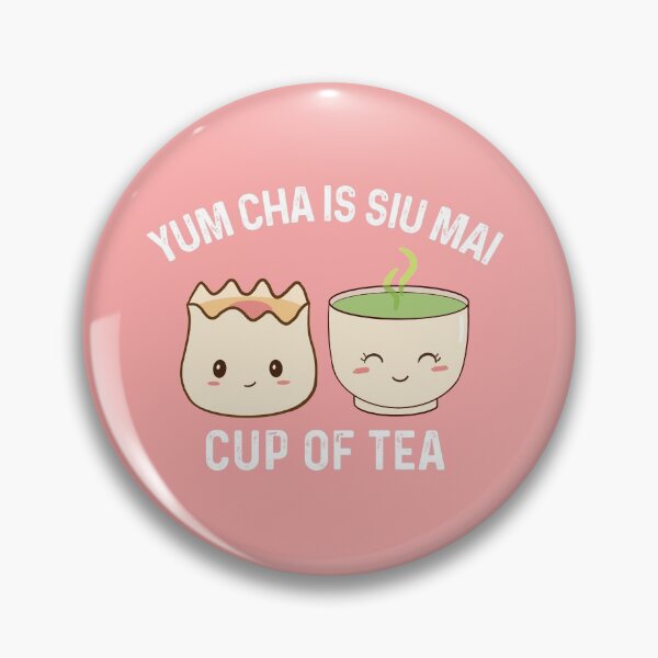 Item preview, Yum cha is siu mai cup of tea  designed and sold by champagnemoment.