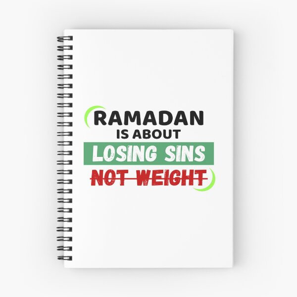 Item preview, Ramadan Is About Losing Sins Not Weight! designed and sold by Printoweb.