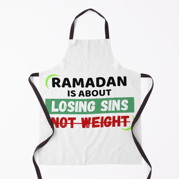 Item preview, Ramadan Is About Losing Sins Not Weight! designed and sold by Printoweb.