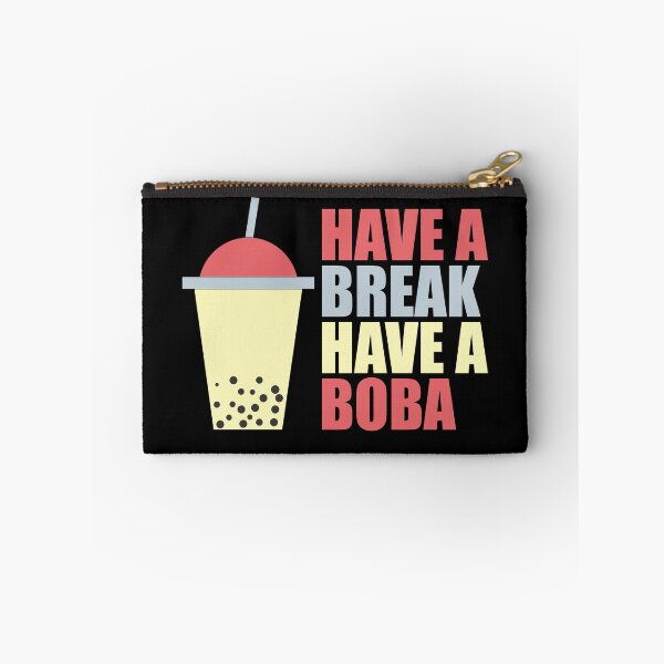 Item preview, Have A Break Have A Boba designed and sold by ASINDesigns.