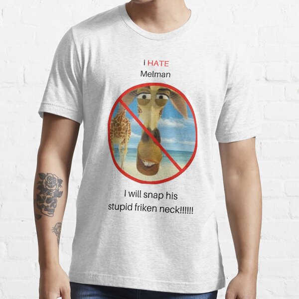 i hate Melman Classic T-Shirt Essential T-Shirt