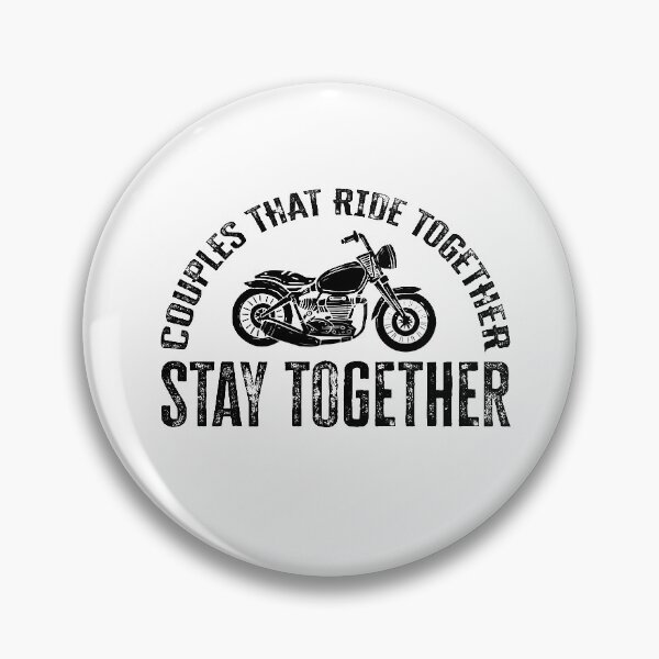 Item preview, Couples That Ride Together, Stay Together designed and sold by FuntasticDez.