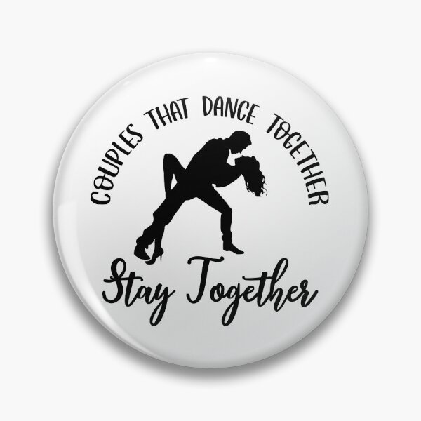 Item preview, Couples That Dance Together, Stay Together designed and sold by FuntasticDez.