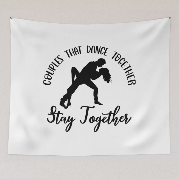 Item preview, Couples That Dance Together, Stay Together designed and sold by FuntasticDez.