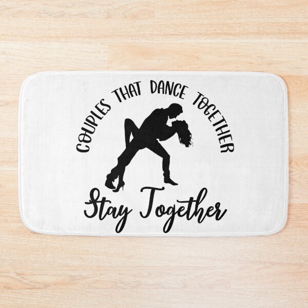 Item preview, Couples That Dance Together, Stay Together designed and sold by FuntasticDez.