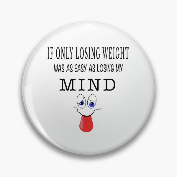 Item preview, If Only Losing Weight designed and sold by GACreative63.
