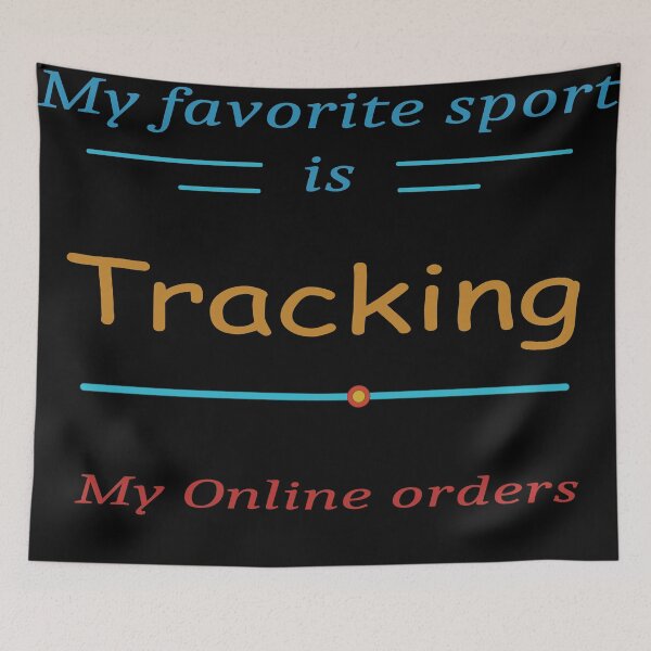 Item preview, My favorite sport is tracking my online orders 2 designed and sold by Vallirant.