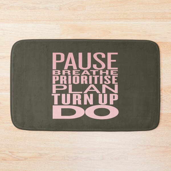 Item preview, Pause, breathe, prioritise, plan, turn up, do v.6 designed and sold by x1brett.