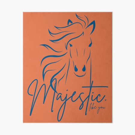 Item preview, Orange Blue "Majestic ... like you" Horse  designed and sold by Dream Big! by E. H..