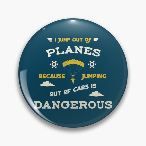 Item preview, Funny Skydiving And Parachute I Jump Out of Planes Saying designed and sold by wingstar.