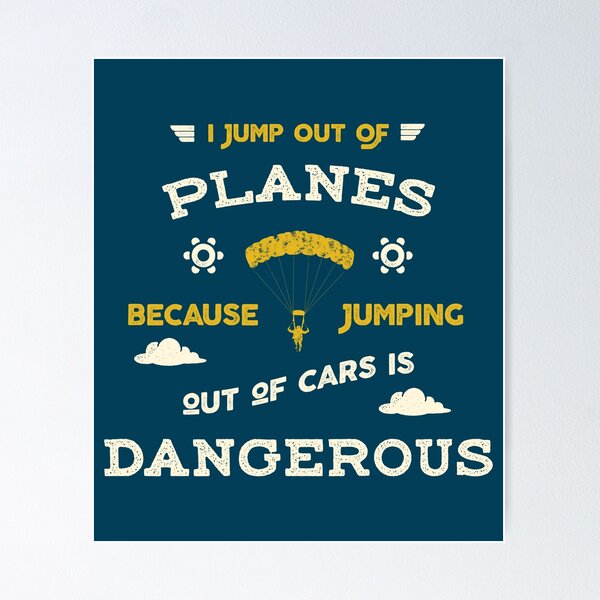 Item preview, Funny Skydiving And Parachute I Jump Out of Planes Saying designed and sold by wingstar.