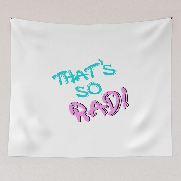 Item preview, That's So Rad! designed and sold by GenXology.