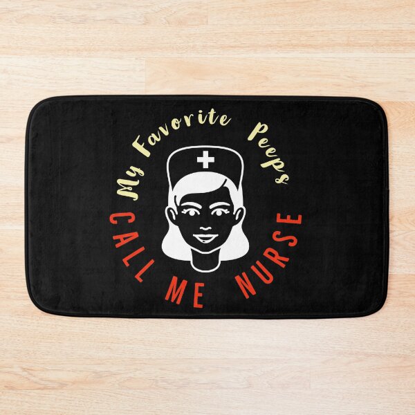 Item preview, My Favorite Peeps Call Me Nurse designed and sold by PCpallavi.