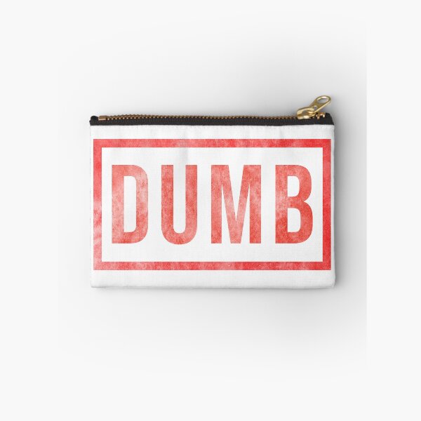 Item preview, DUMB DUMB designed and sold by signalfanlab.