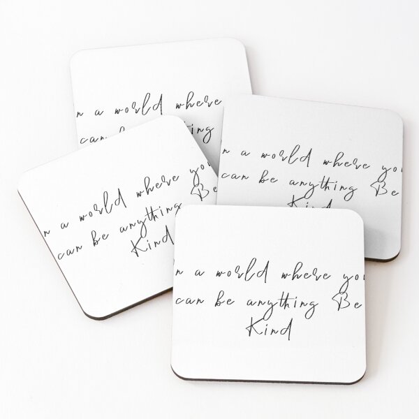 Item preview, In a world where you can be anything Be Kind designed and sold by KAFDESIGN.