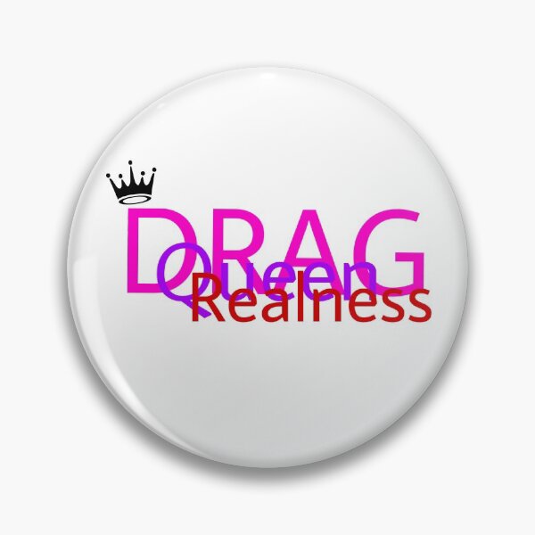 Item preview, Drag Queen Realness designed and sold by CGirly.
