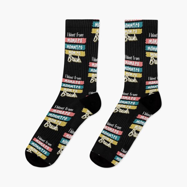 Item preview, I Went From Mama To Mommy To Mom To Bruh designed and sold by Vibing-Right.