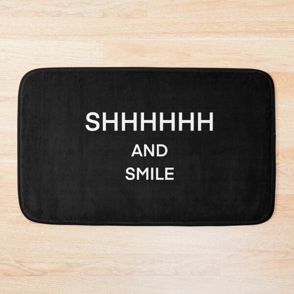 Item preview, Shhhhh...Shut Up and Smile designed and sold by Raysendel.