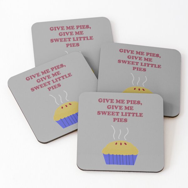 Item preview, Give me pies, give me sweet little pies designed and sold by DiddyH.