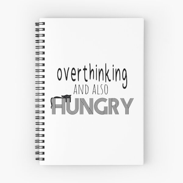Item preview, overthinking and also hungry designed and sold by UrahGo.
