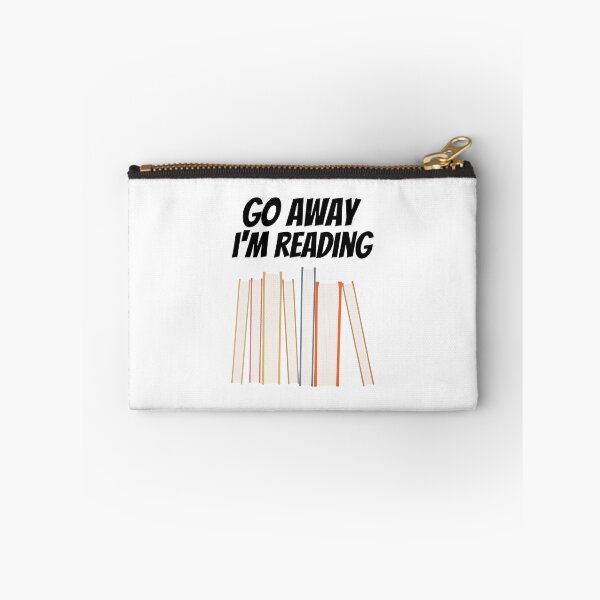Item preview, go away im reading designed and sold by Sinovius.