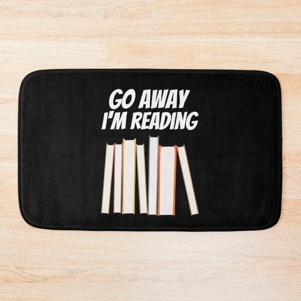 Item preview, go away im reading designed and sold by Sinovius.