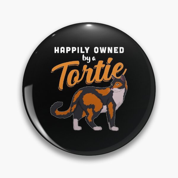 Item preview, Happily Owned By A Tortie Cat print designed and sold by jakehughes2015.