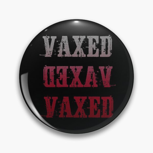 Item preview, Vaxed designed and sold by superdumb70.