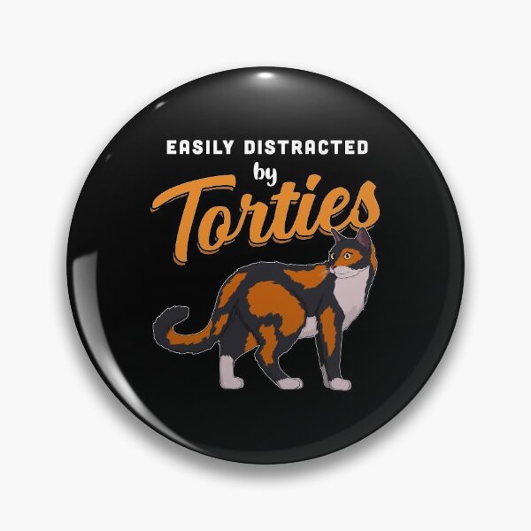 Item preview, Tortoiseshell Cat Owner Easily Distracted By Torties design designed and sold by jakehughes2015.