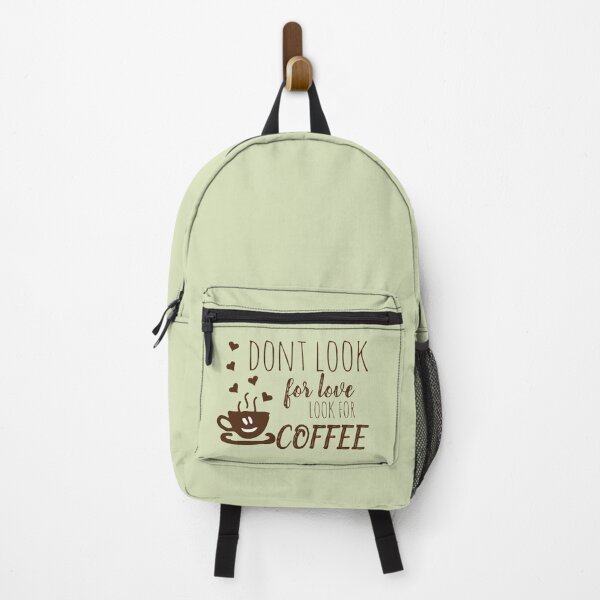 Item preview, dont look for love look for coffee designed and sold by chopola-shop.
