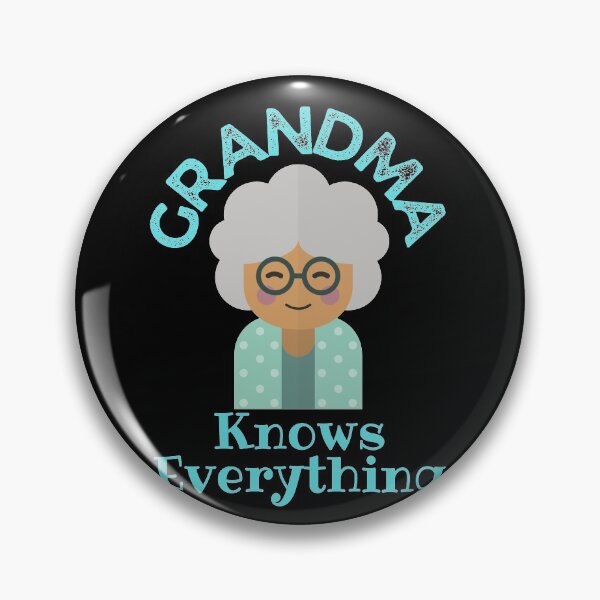 Item preview, Grandma Knows Everything designed and sold by Joy Poddar.
