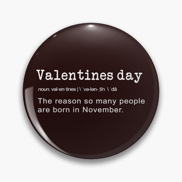 Item preview, Funny Valentines day definition babies in November gift designed and sold by LGamble12345.