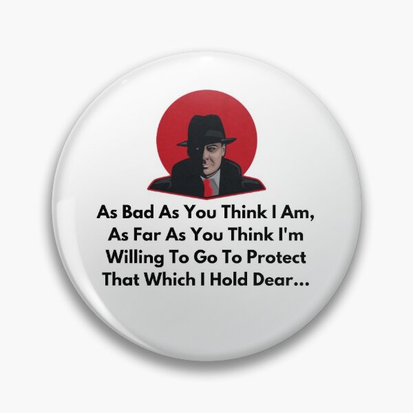 Item preview, As Bad As You Think I Am, As Far As You Think I'm Willing To Go To Protect That Which I Hold Dear... designed and sold by oussayya.