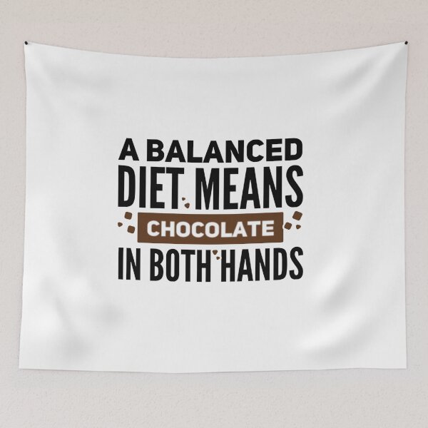 Item preview, A Balanced Diet Means Chocolate In Both Hands designed and sold by suver.