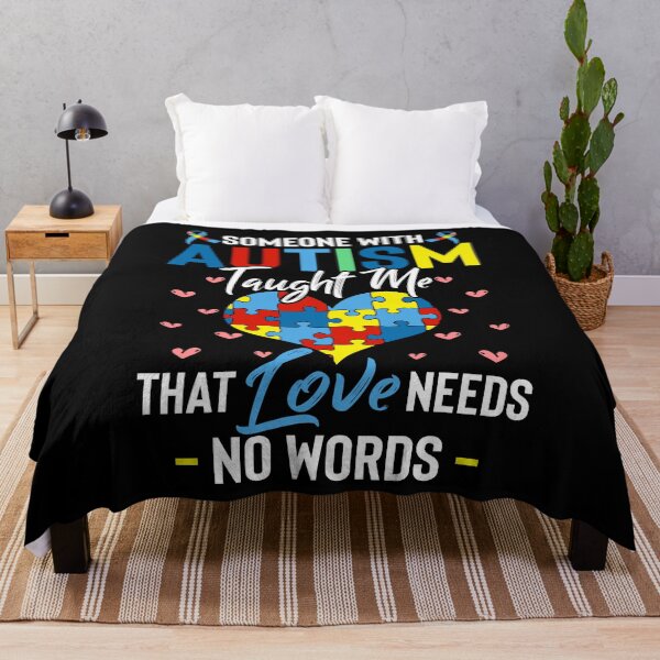 Item preview, Someone with Autism Taught Me Love Needs No Words designed and sold by Charles Brian.